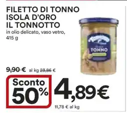 Coop FILETTO DI TONNO ISOLA D’ORO IL TONNOTTO offerta