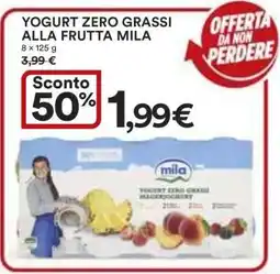 Coop YOGURT ZERO GRASSI ALLA FRUTTA MILA offerta