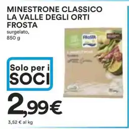 Coop MINESTRONE CLASSICO LA VALLE DEGLI ORTI FROSTA offerta