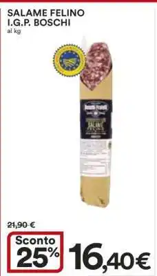 Coop SALAME FELINO I.G.P. BOSCHI offerta