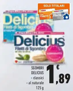 Conad Sgombri DELICIUS classici al naturale offerta