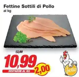 Prix Quality Fettine Sottili di Pollo offerta