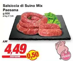 Prix Quality Salsiccia di Suino Mix Paesana offerta