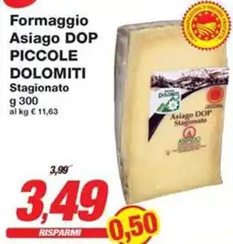 Prix Quality Formaggi Asiago DOP PICCOLE DOLOMITI offerta