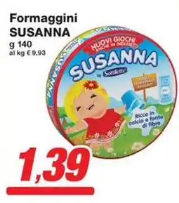 Prix Quality Formaggini SUSANNA offerta