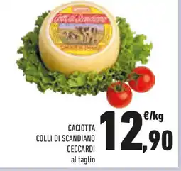 Conad Caciotta colli di scandiano CECCARDI al taglio offerta