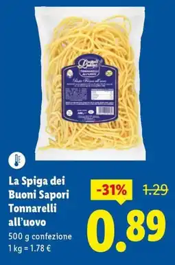 Lidl La Spiga dei Buoni Sapori Tonnarelli all'uovo offerta