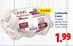Lidl Le Naturelle 6 uova offerta