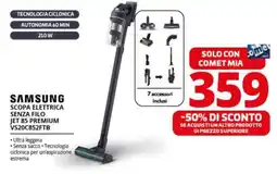 Comet SAMSUNG SCOPA ELETTRICA SENZA FILO JET 85 PREMIUM VS20C852FTB offerta