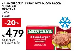 Bennet 4 hamburger di carne bovina con bacon surgelati MONTANA offerta
