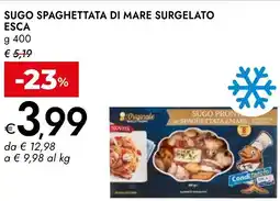 Bennet Sugo spaghettata di mare surgelato ESCA offerta