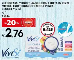 Bennet Zerograssi yogurt magro con frutta in pezzi mirtilli frutti bosco fragole pesca BENNET VIVISÌ offerta
