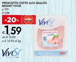 Bennet Prosciutto cotto alta qualità BENNET VIVISI offerta