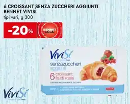 Bennet 6 croissant senza zuccheri aggiunti BENNET VIVISÌ offerta