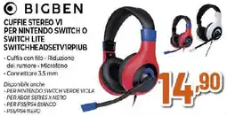 Extracoop BIGBEN CUFFIE STEREO VI PER NINTENDO SWITCH O SWITCH LITE SWITCH HEADSET VIRPIUB offerta