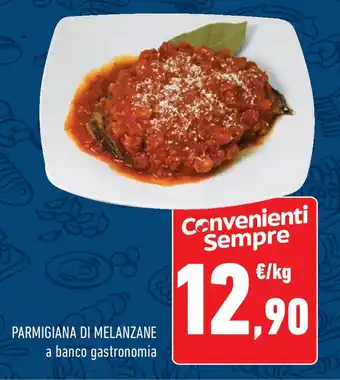Conad Superstore Parmigiana di melanzane offerta