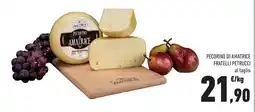 Conad Superstore Pecorino di amatrice fratelli PETRUCCI offerta