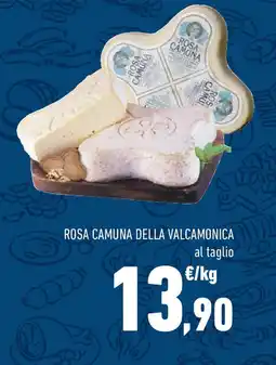 Conad Superstore Rosa camuna della valcamonica offerta