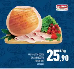 Conad Superstore Prosciutto cotto gran biscotto ROVAGNATI offerta