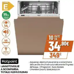 Ipercoop Hotpoint LAVASTOVIGLIE A SCOMPARSA TOTALE H2IHUD526AS offerta
