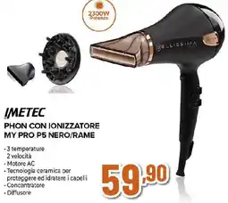 Ipercoop IMETEC PHON CON IONIZZATORE MY PRO P5 NERO/RAME offerta