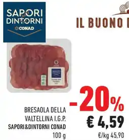 Conad Superstore Bresaola della valtellina i.g.p. SAPORI&DINTORNI CONAD offerta