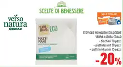 Conad Superstore Stoviglie monouso ecologiche VERSO NATURA CONAD offerta