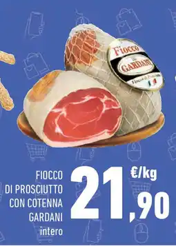 Conad Superstore Fiocco di prosciutto con cotenna GARDANI offerta
