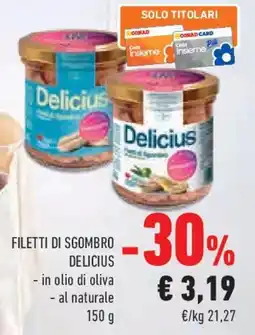 Conad Superstore Filetti di sgombro DELICIUS offerta