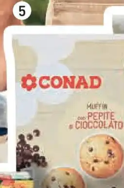 Conad Superstore Conad muffin con pepite di cioccolato offerta
