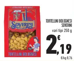 Conad Superstore Tortellini bolognesi SOVERINI offerta