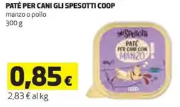 Coop Paté per cani gli spesotti coop manzo o pollo offerta
