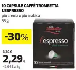 Coop 10 capsule CAFFÈ TROMBETTA l'espresso più crema o più arabica offerta