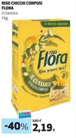 Coop Riso chicchi corposi FLORA il classico offerta