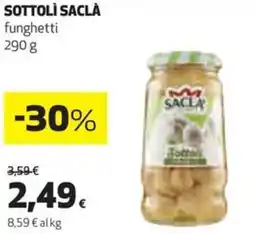 Coop Sottolì SACLÀ funghetti offerta