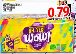 Il Genio Supermercato Wow tovaglioli monovelo oh..yes! offerta
