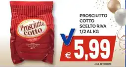 Vivo Supermercati Prosciutto cotto scelto riva 1/2 offerta