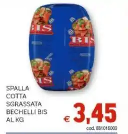 Vivo Supermercati Spalla cotta sgrassata bechelli BIS offerta