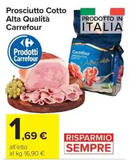 Carrefour Prosciutto Cotto Alta Qualità Carrefour offerta