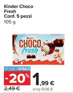 Carrefour Kinder Choco Fresh offerta