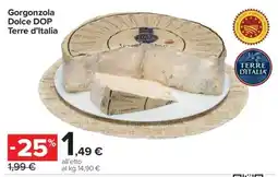 Carrefour Gorgonzola Dolce DOP Terre d'Italia offerta