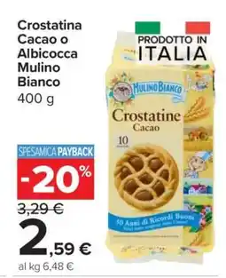 Carrefour Crostatina Cacao o Albicocca Mulino Bianco offerta