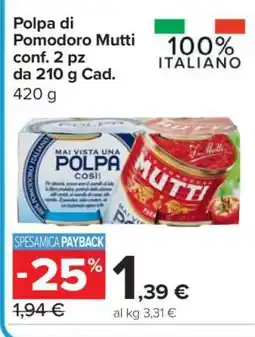 Carrefour POLPA DI POMODORO MUTTI offerta