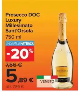 Carrefour Prosecco DOC Luxury Millesimato Sant'Orsola offerta