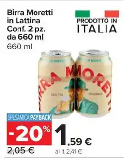 Carrefour Birra Moretti in Lattina offerta