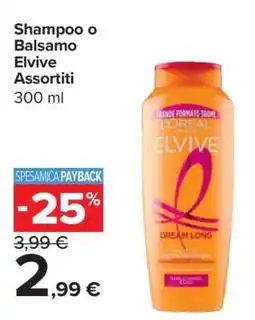 Carrefour Shampoo o Balsamo Elvive Assortiti offerta