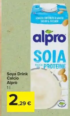 Carrefour Soya Drink Calcio Alpro offerta
