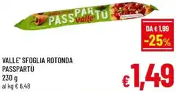 A&O Valle' sfoglia rotonda passpartù offerta