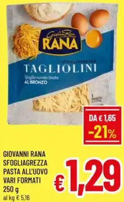 A&O Giovanni rana sfogliagrezza pasta all'uovo vari formati offerta