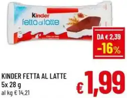 A&O Kinder fetta al latte offerta